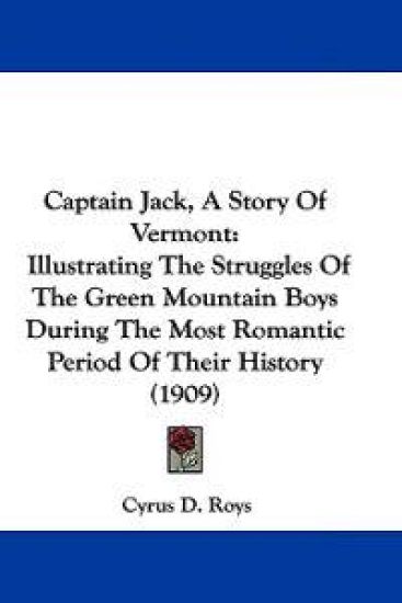Captain Jack, a Story of Vermont