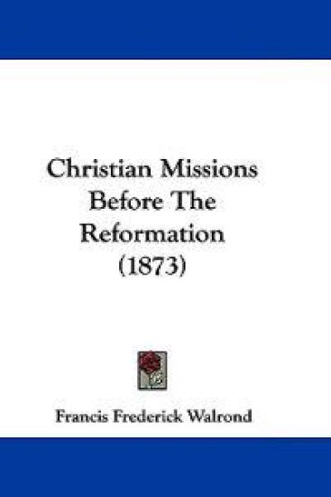 Christian Missions Before the Reformation