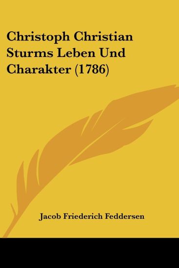Christoph Christian Sturms Leben Und Charakter