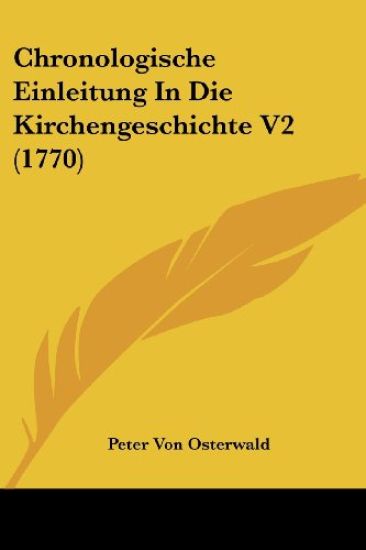 Chronologische Einleitung in Die Kirchengeschichte