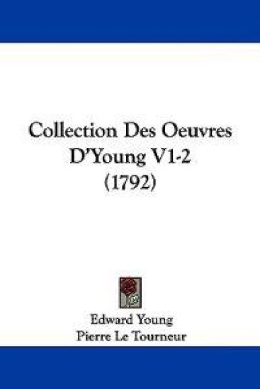 Collection Des Oeuvres D'young