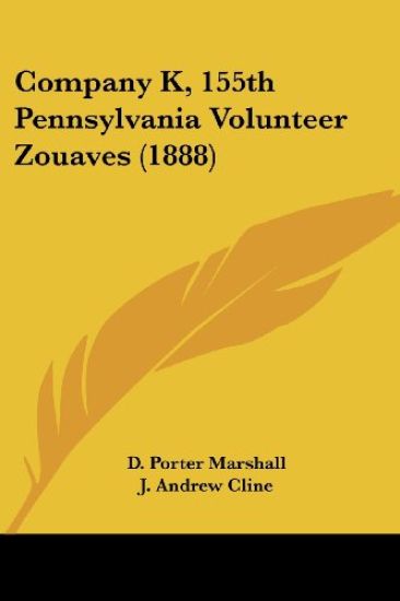 Company K, 155th Pennsylvania Volunteer Zouaves