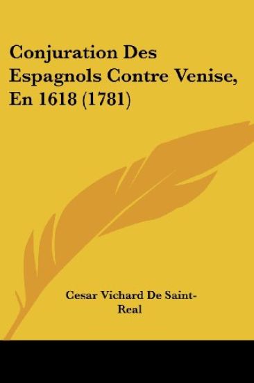 Conjuration Des Espagnols Contre Venise, En 1618