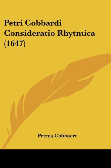 Petri Cobbardi Consideratio Rhytmica (1647)