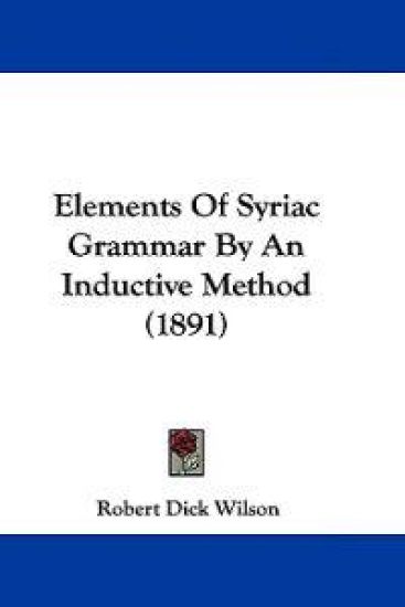 Elements Of Syriac Grammar By An Inductive Method (1891)