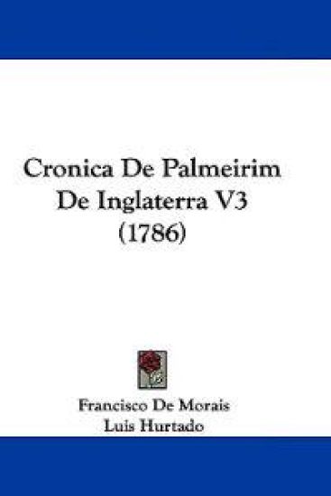 Cronica De Palmeirim De Inglaterra V3 (1786)
