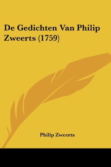 De Gedichten Van Philip Zweerts (1759)