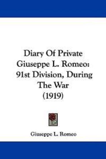 Diary Of Private Giuseppe L. Romeo