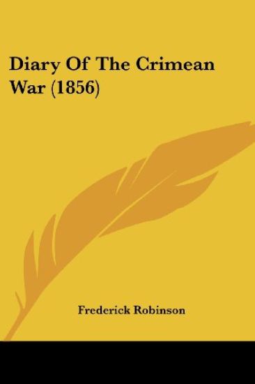 Diary Of The Crimean War (1856)