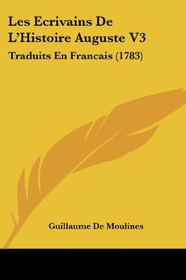Les Ecrivains De L'Histoire Auguste V3