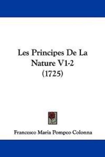 Les Principes De La Nature V1-2 (1725)