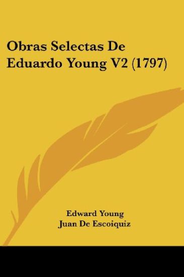 Obras Selectas De Eduardo Young V2 (1797)
