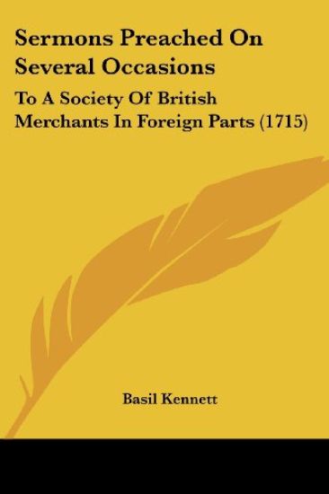 Sermons Preached On Several Occasions