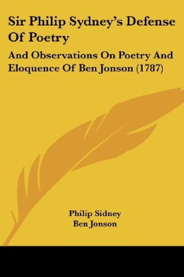 Sir Philip Sydney's Defense Of Poetry