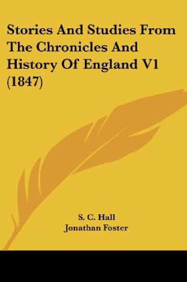 Stories And Studies From The Chronicles And History Of England V1 (1847)