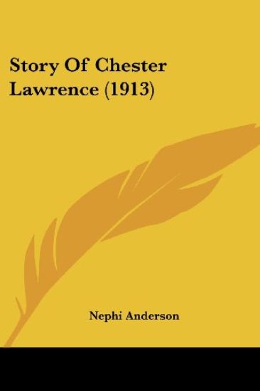 Story Of Chester Lawrence (1913)