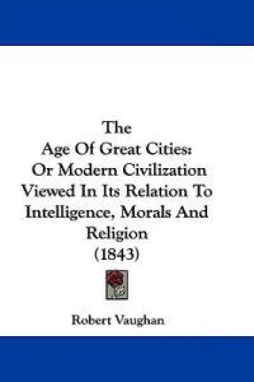 The Age Of Great Cities