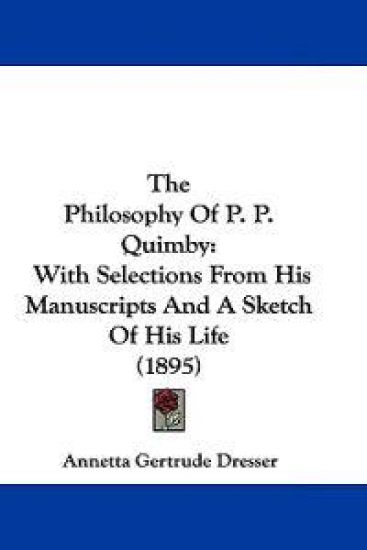 The Philosophy Of P. P. Quimby
