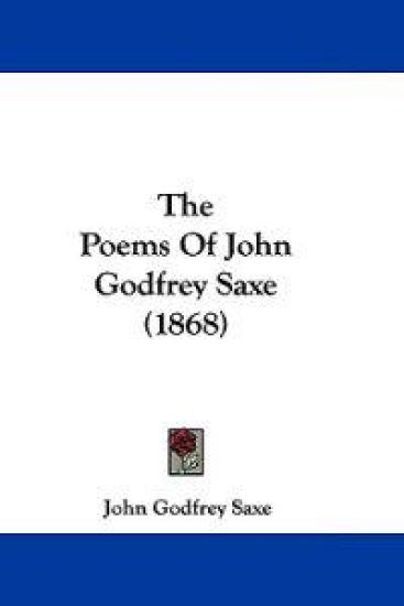 The Poems Of John Godfrey Saxe (1868)