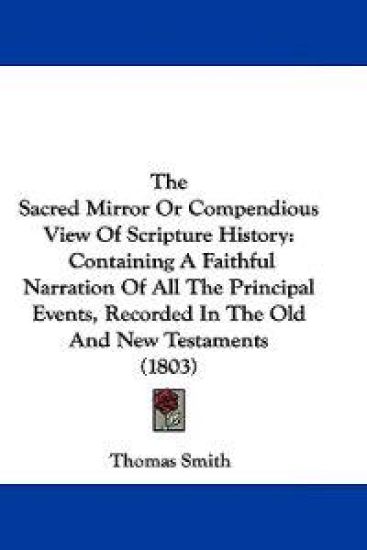 The Sacred Mirror Or Compendious View Of Scripture History