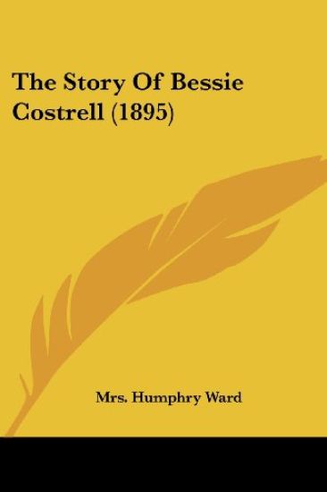 The Story Of Bessie Costrell (1895)