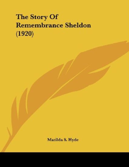 Story Of Remembrance Sheldon (1920)