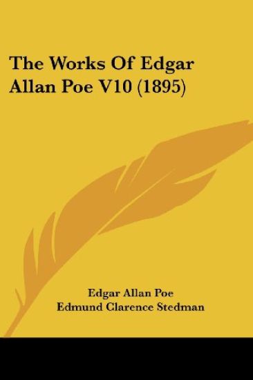 The Works Of Edgar Allan Poe V10 (1895)