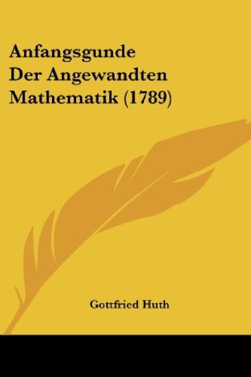 Anfangsgunde Der Angewandten Mathematik