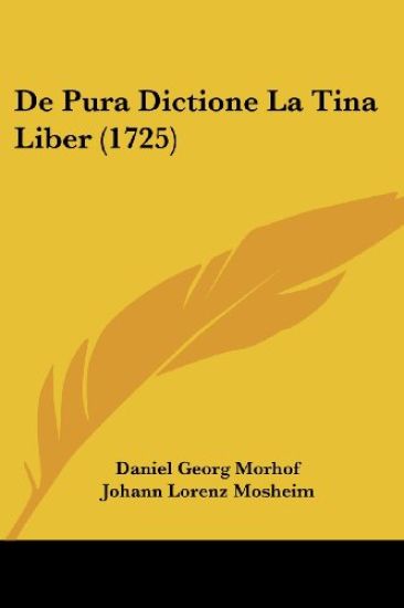 De Pura Dictione La Tina Liber (1725)