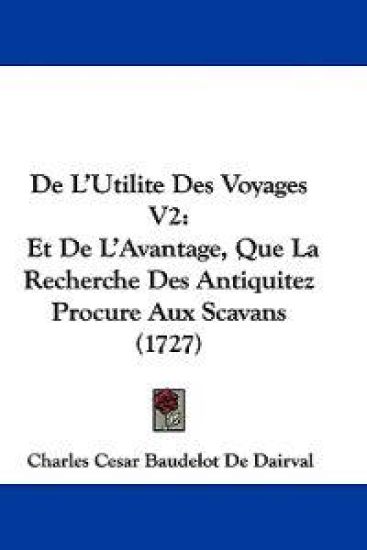 De L'Utilite Des Voyages V2