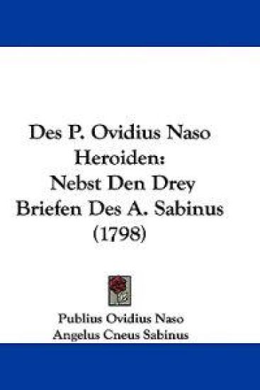 Naso, P: P. Ovidius Naso Heroiden