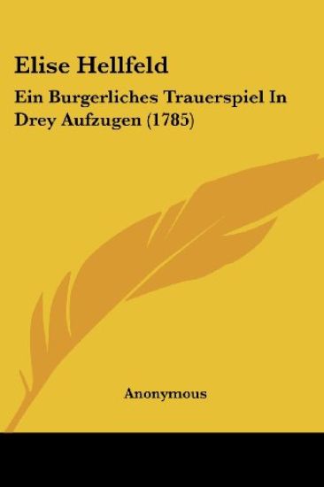 Anonymous: Elise Hellfeld