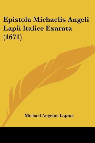 Epistola Michaelis Angeli Lapii Italice Exarata (1671)