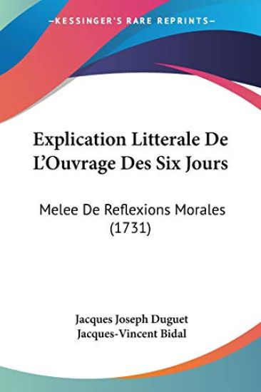 Explication Litterale De L'Ouvrage Des Six Jours