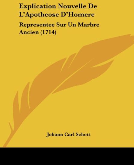 Explication Nouvelle De L'Apotheose D'Homere