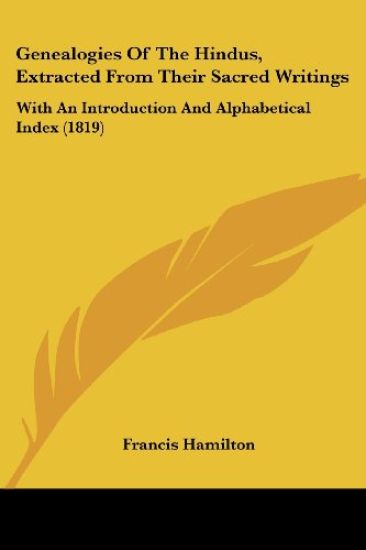 Genealogies Of The Hindus, Extracted From Their Sacred Writings