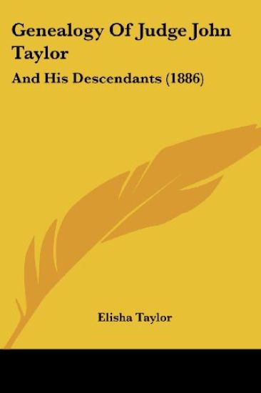 Genealogy Of Judge John Taylor