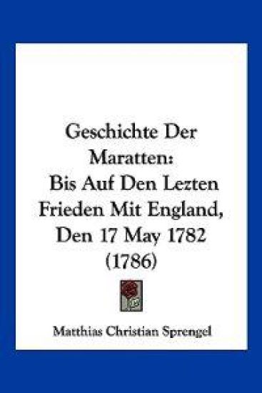 Sprengel, M: Geschichte Der Maratten