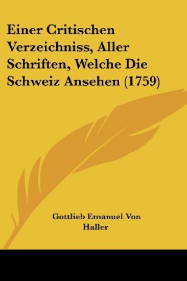 Haller, G: Critischen Verzeichniss, Aller Schriften, Welche