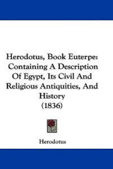 Herodotus: Herodotus, Book Euterpe