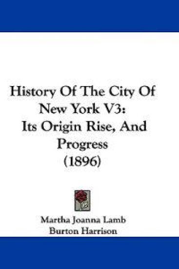 History Of The City Of New York V3