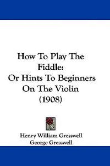 How To Play The Fiddle