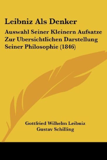 Leibniz, G: Leibniz Als Denker