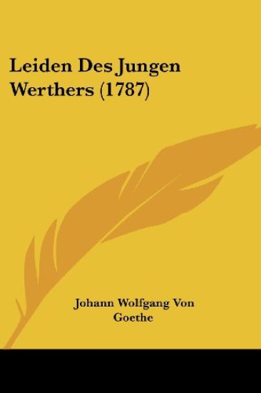 Goethe, J: Leiden Des Jungen Werthers (1787)