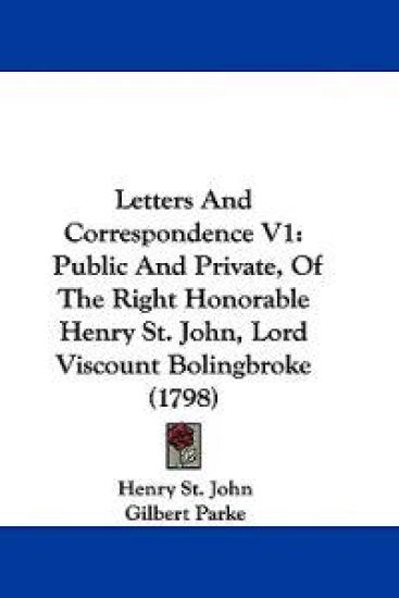 Letters And Correspondence V1