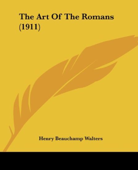 The Art Of The Romans (1911)