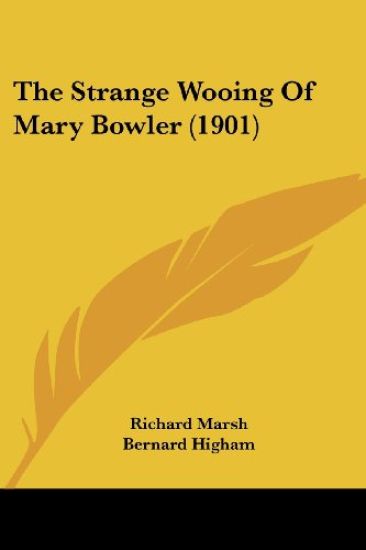 The Strange Wooing Of Mary Bowler (1901)