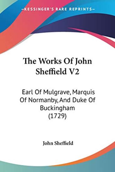 The Works Of John Sheffield V2