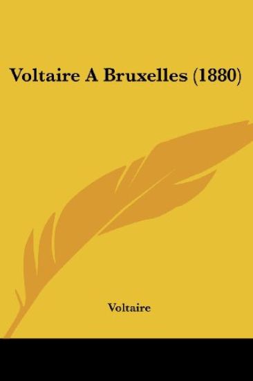 Voltaire A Bruxelles (1880)