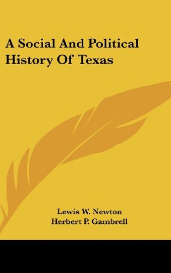 A Social and Political History of Texas